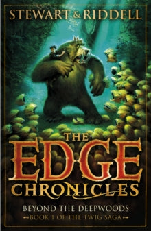 The Edge Chronicles 4: Beyond the Deepwoods: First Book of Twig - Paul Stewart; Chris Riddell (Paperback) 30-01-2014 