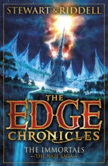 The Edge Chronicles  The Edge Chronicles 10: The Immortals: The Book of Nate - Paul Stewart; Chris Riddell (Paperback) 04-09-2014 