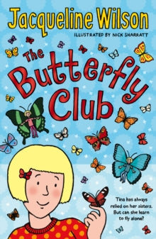 The Butterfly Club - Jacqueline Wilson; Nick Sharratt (Paperback) 31-12-2015 