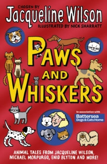Paws and Whiskers - Jacqueline Wilson; Nick Sharratt (Paperback) 01-01-2015 