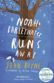 Noah Barleywater Runs Away - John Boyne (Paperback) 13-03-2014 