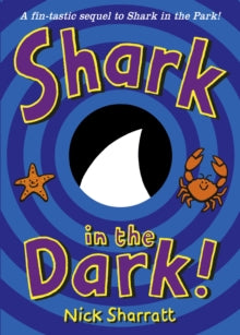 Shark in the Dark - Nick Sharratt (Paperback) 12-06-2014 