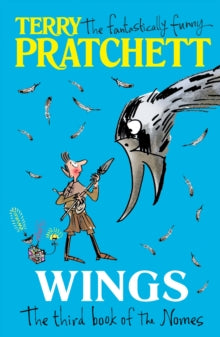 The Bromeliad  Wings: The Third Book of the Nomes - Terry Pratchett (Paperback) 07-04-2016 