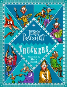The Bromeliad  Truckers: Illustrated edition - Terry Pratchett; Mark Beech; Mark Beech (Hardback) 18-10-2018 