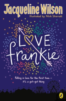 Love Frankie - Jacqueline Wilson; Nick Sharratt (Paperback) 29-04-2021 