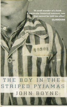 The Boy in the Striped Pyjamas - John Boyne (Paperback) 01-02-2007 Short-listed for British Book Awards: WH Smith Children's Book of the Year Award 2007 and Independent Booksellers' Week Book of the Year Award: Children's Book of the Year 2007.
