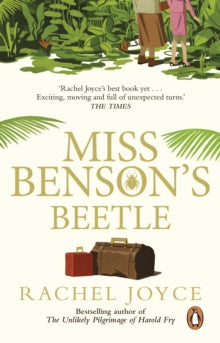 Miss Benson's Beetle: An uplifting story of female friendship against the odds - Rachel Joyce (Paperback) 01-04-2021 