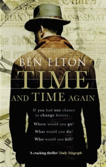 Time and Time Again - Ben Elton (Paperback) 30-07-2015 