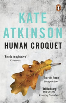 Human Croquet - Kate Atkinson (Paperback) 01-03-1998 