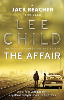 Jack Reacher  The Affair: (Jack Reacher 16) - Lee Child (Paperback) 16-08-2012 