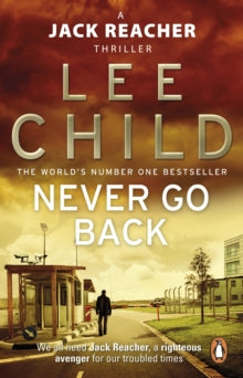 Jack Reacher  Never Go Back: (Jack Reacher 18) - Lee Child (Paperback) 27-03-2014 