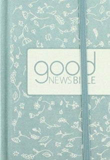 Good News Bible Compact Cloth Edition: 2018 -  (Hardback) 16-04-2018 