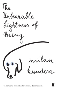The Unbearable Lightness of Being - Milan Kundera; Michael Henry Heim (Paperback) 21-08-2000 