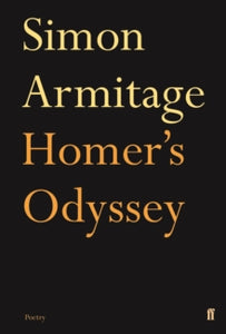 Homer's Odyssey - Simon Armitage (Paperback) 01-11-2007 