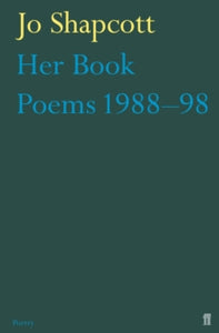 Her Book: Poems 1988-1998 - Jo Shapcott (Paperback) 05-Jan-06 