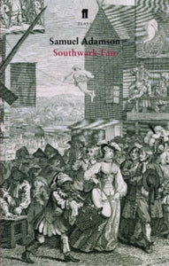 Southwark Fair - Samuel Adamson (Paperback) 16-Feb-06 