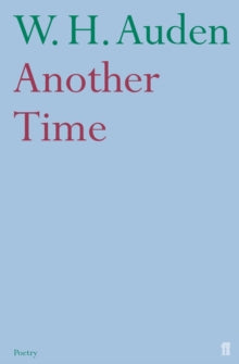 Another Time - W.H. Auden (Paperback) 01-Feb-07 