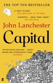 Capital - John Lanchester (Paperback) 03-01-2013 Short-listed for Bollinger Everyman Wodehouse Prize 2012.