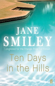Ten Days in the Hills - Jane Smiley (Paperback) 07-Feb-08 