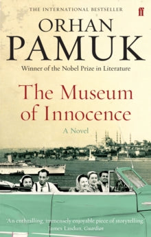 The Museum of Innocence - Orhan Pamuk; Maureen Freely (Paperback) 02-09-2010 