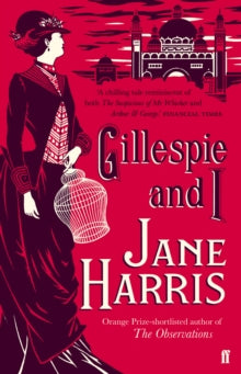 Gillespie and I - Jane Harris (Paperback) 05-01-2012 Short-listed for Galaxy National Book Awards: Specsavers Popular Fiction Book of the Year 2011.