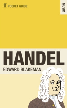 The Faber Pocket Guide to Handel - Edward Blakeman (Paperback) 19-Mar-09 