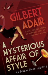 A Mysterious Affair of Style: A Sequel - Gilbert Adair (Paperback) 07-Aug-08 