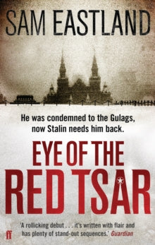 Inspector Pekkala  Eye of the Red Tsar - Sam Eastland (Paperback) 24-Jun-10 