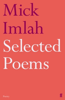Selected Poems of Mick Imlah - Mick Imlah (Paperback) 04-11-2010 