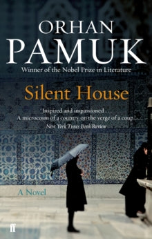 Silent House - Orhan Pamuk; Robert Finn (Paperback) 01-Aug-13 Short-listed for Man Asian Literary Prize 2012.