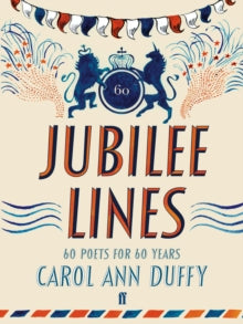 Jubilee Lines - Carol Ann Duffy (Hardback) 03-05-2012 