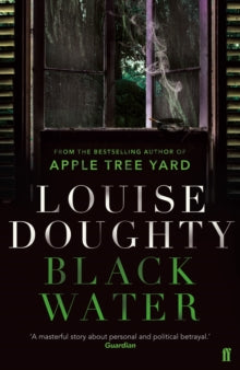 Black Water - Louise  Doughty (Paperback) 30-03-2017 