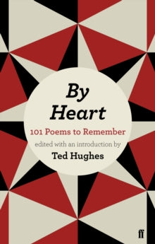 By Heart - Ted Hughes; Ted Hughes (Paperback) 01-03-2012 