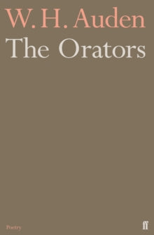 The Orators - W.H. Auden (Paperback) 03-Sep-15 