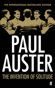 The Invention of Solitude - Paul Auster (Paperback) 06-09-2012 