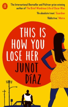This Is How You Lose Her - Junot Diaz (Paperback) 05-09-2013 