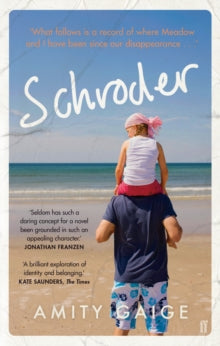 Schroder - Amity Gaige (Paperback) 06-Mar-14 Short-listed for Folio Prize 2014.