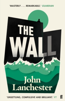 The Wall - John Lanchester (Paperback) 05-09-2019 