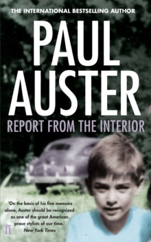 Report from the Interior - Paul Auster (Paperback) 06-Nov-14 