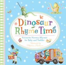 Dinosaur Rhyme Time - Various; Valentina Mendicino (Hardback) 07-08-2014 