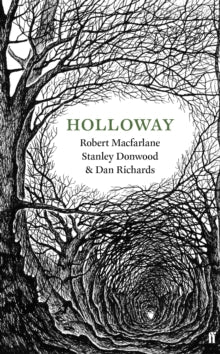 Holloway - Dan Richards; Robert Macfarlane; Stanley Donwood (Paperback) 01-05-2014 