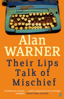 Their Lips Talk of Mischief - Alan  Warner (Paperback) 02-07-2015 