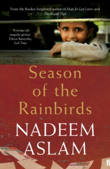 Season of the Rainbirds - Nadeem Aslam (Paperback) 03-Sep-15 