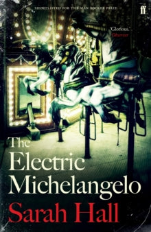 The Electric Michelangelo - Sarah Hall (Paperback) 03-03-2016 