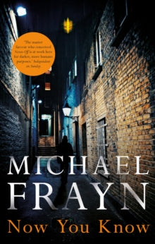 Now You Know - Michael Frayn (Paperback) 03-08-2017 