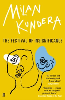 The Festival of Insignificance - Milan Kundera (Paperback) 07-04-2016 