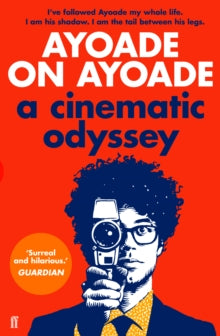 Ayoade on Ayoade - Richard Ayoade (Paperback) 02-Jul-15 