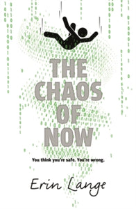 The Chaos of Now - Erin Lange (Paperback) 04-10-2018 