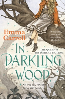 In Darkling Wood - Emma Carroll (Paperback) 02-07-2015 