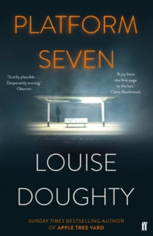 Platform Seven - Louise Doughty (Paperback) 30-04-2020 